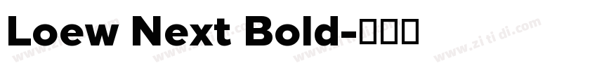 Loew Next Bold字体转换